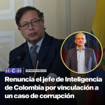Renuncia del jefe de la Dirección Nacional de Inteligencia (DNI) de Colombia, Carlos Ramón González