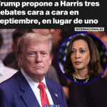 Trump propone a Harris tres debates cara a cara en septiembre, en lugar de uno